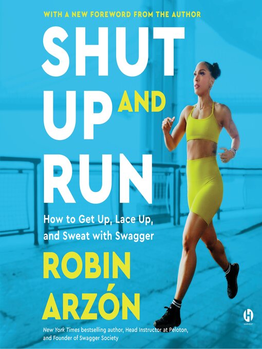 Title details for Shut Up and Run by Robin Arzon - Wait list